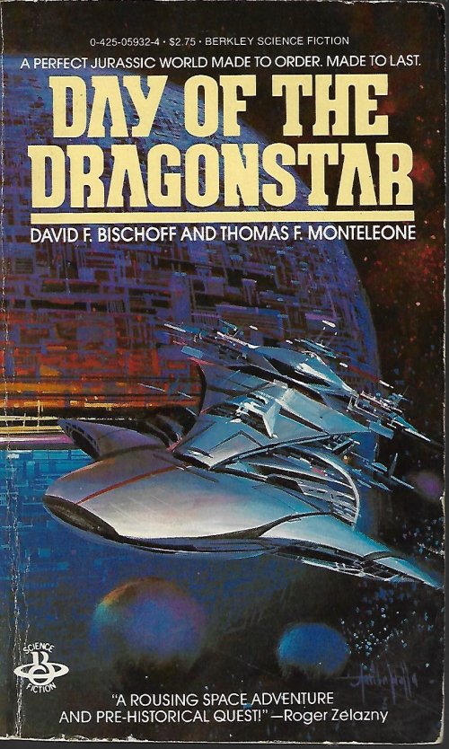 BISCHOFF, DAVID F. & MONTELEONE, THOMAS F. - Day of the Dragonstar