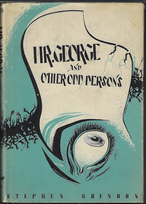 DERLETH, AUGUST - Mr. George and Other Odd Persons