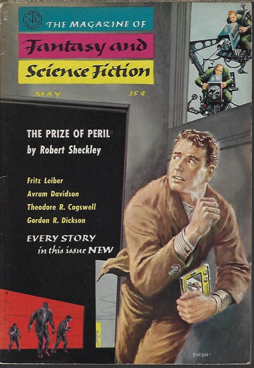 F&SF (ROBERT SHECKLEY; THEODORE R. COGSWELL; JOHN SHEPLEY; AVRAM DAVIDSON; GORDON R. DICKSON; JOAN VATSEK; WILLIAM MORRISON; WILL STANTON; BRIAN W. ALDISS; RON GOULART; FRITZ LEIBER; KAREN ANDERSON) - The Magazine of Fantasy and Science Fiction (F&Sf): May 1958