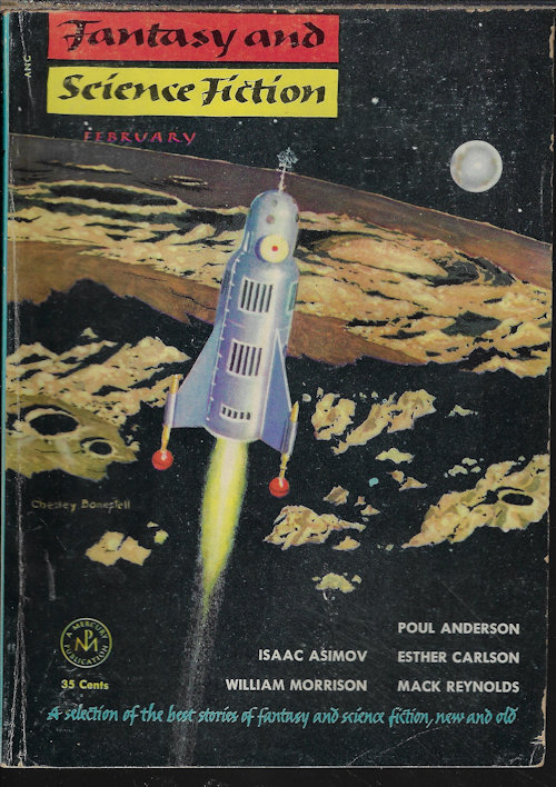 F&SF (WILLIAM MORRISON; ESTHER CARLSON; PETER PHILLIPS; MACK REYNOLDS; DORIS GILBERT; W. NORBERT; DANIEL F. GALOUYE; DORIS P. BUCK; WINSTON MARKS; POUL ANDERSON; ISAAC ASIMOV) - The Magazine of Fantasy and Science Fiction (F&Sf): February, Feb. 1954