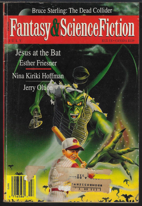 F&SF (NINA KIRICKI HOFFMAN; ESTHER M. FRIESNER; ROBERT GROSSBACH; JERRY OLTION; KENT PATTERSON; ROBERT VAMOSI; RAY VUKCEVICH; MADELAINE E. ROBINS) - The Magazine of Fantasy and Science Fiction (F&Sf): July 1994