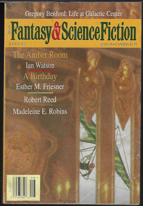 F&SF (IAN WATSON; PAMELA D. HODGSON; ROBERT REED; RAYMOND STEIBER; ERIC C. HARTLEP; ELIZABETH MOON; MARY A. TURZILLO; MADELEINE E. ROBINS; ESTHER M. FRIESNER) - The Magazine of Fantasy and Science Fiction (F&Sf): August, Aug. 1995