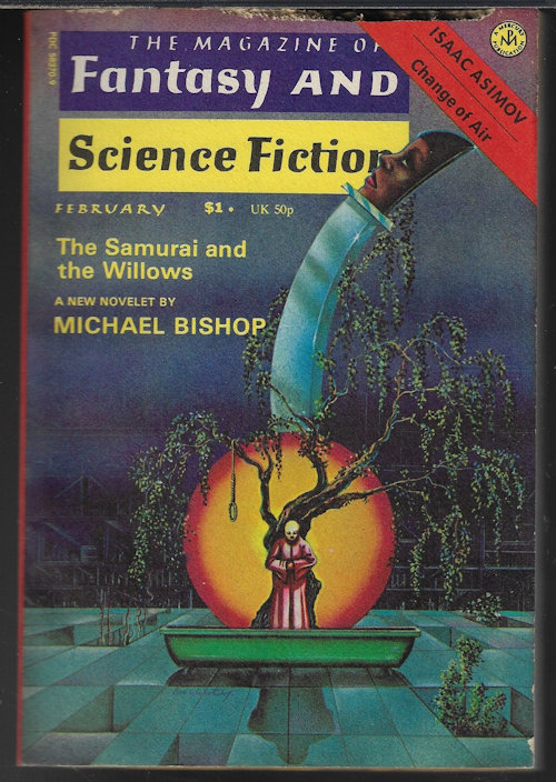 F&SF (MICHAEL BISHOP; JACK WILLIAMSON; MARCEL AYME; JERRY SOHL; GUY OWEN; PAUL CHAPIN; L. SPRAGUE DE CAMP) - The Magazine of Fantasy and Science Fiction (F&Sf): February, Feb. 1976