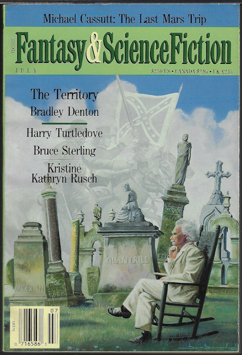 F&SF (BRADLEY DENTON; KRISTINE KATHRYN RUSCH; MICHAEL CASSUTT; BARRY N. MALZBERG; ANDREW WEINER; JACK C. HALDEMAN II; HARRY TURTLEDOVE) - The Magazine of Fantasy and Science Fiction (F&Sf): July 1992