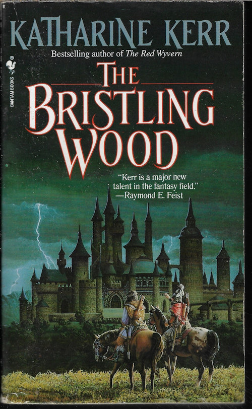 KERR, KATHARINE - The Bristling Wood