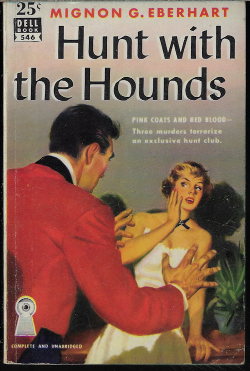 EBERHART, MIGNON G. - Hunt with the Hounds