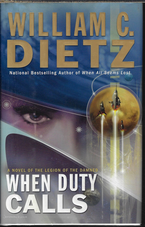 DIETZ, WILLIAM C. - When Duty Calls