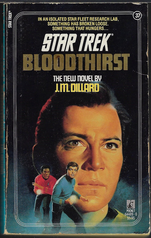 DILLARD, J. M. - Bloodthirst: Star Trek #37